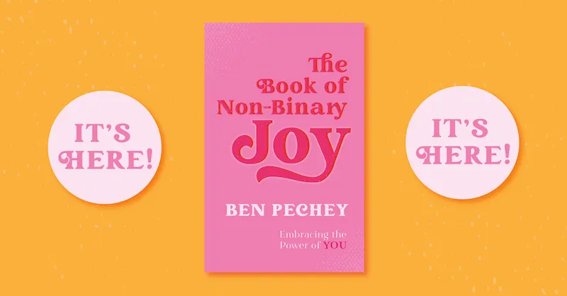 ‘The Book of Non-Binary’, Ben Pechey