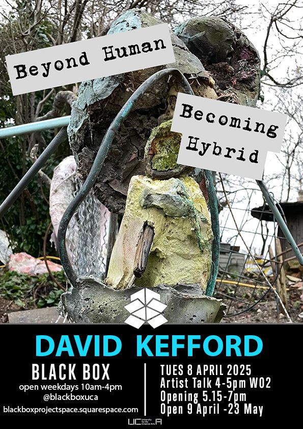 David Kefford - Beyond Human: Becoming Hybrid Exhibition Poster